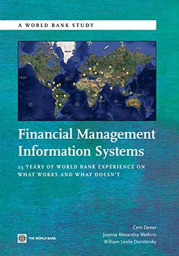Financial Management Information Systems: 25 Years of World Bank Experience on What Works and What Doesn't (World Bank Studies)