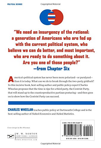 The Centrist Manifesto by Wheelan, Charles