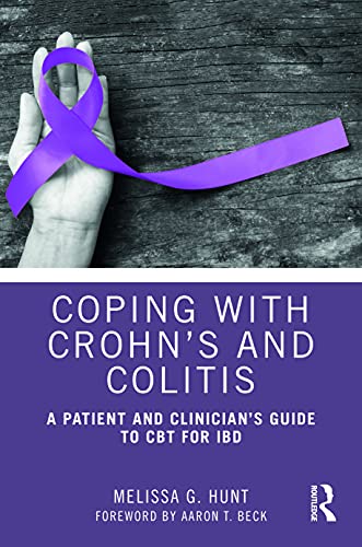 Coping with Crohn’s and Colitis: A Patient and Clinician’s Guide to CBT for IBD