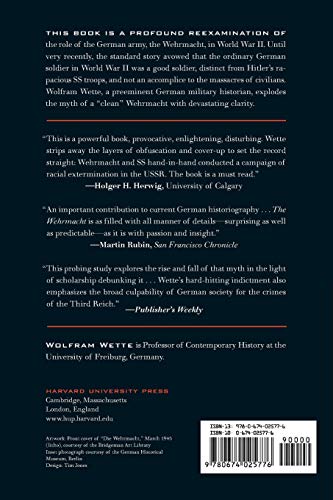 The Wehrmacht: History, Myth, Reality by Wette, Wolfram