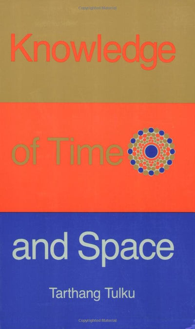 Knowledge of Time and Space (Time, Space and Knowledge Series)