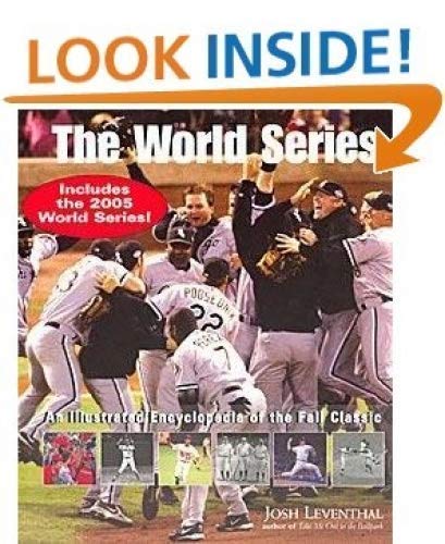 The World Series: An Illustrated Encyclopedia of the Fall Classic