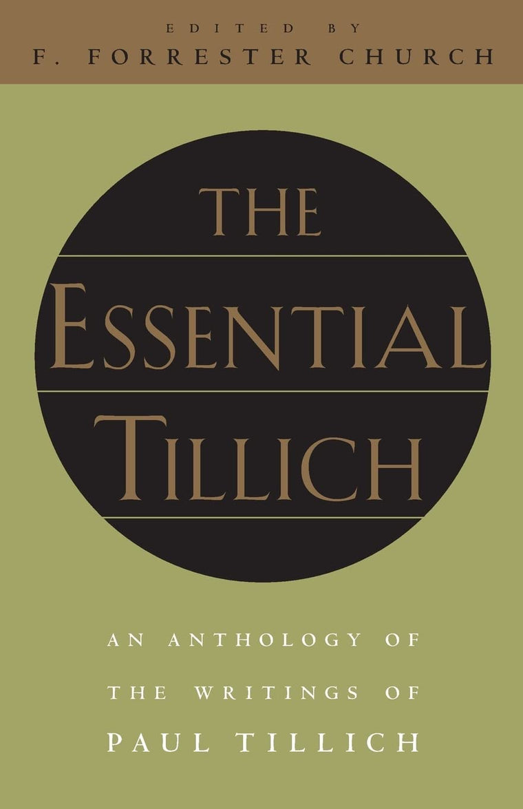 The Essential Tillich by Paul Tillich