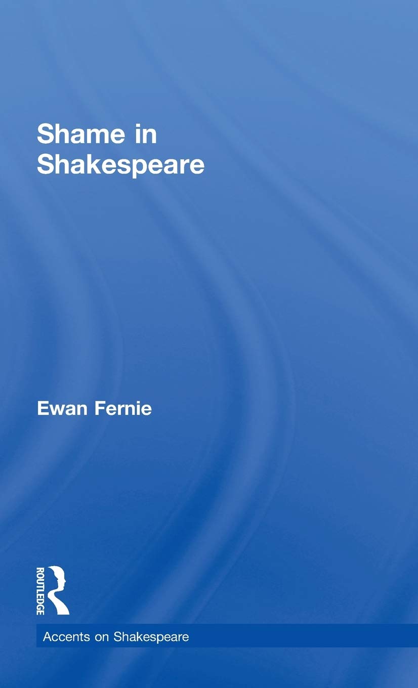 Shame in Shakespeare (Accents on Shakespeare)