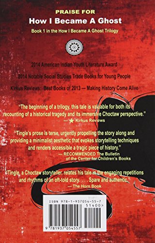 How I Became A Ghost - A Choctaw Trail of Tears Story (Book 1 in the How I Became A Ghost Series)