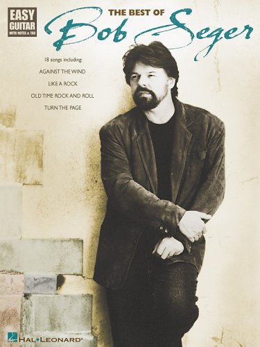 The Best of Bob Seger (Easy Guitar)