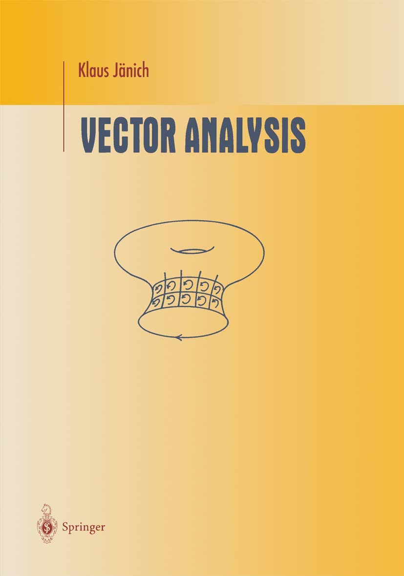 Vector Analysis (Undergraduate Texts in Mathematics)