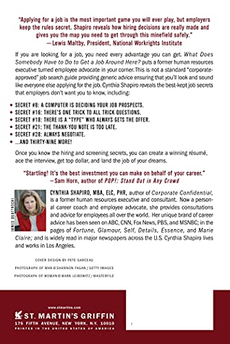 What Does Somebody Have to Do to Get a Job Around Here! 44 Insider Secrets and Tips that Will Get You Hired