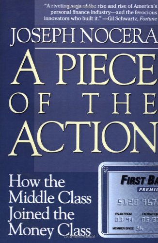 A Piece of the Action: How the Middle Class Joined the Money Class