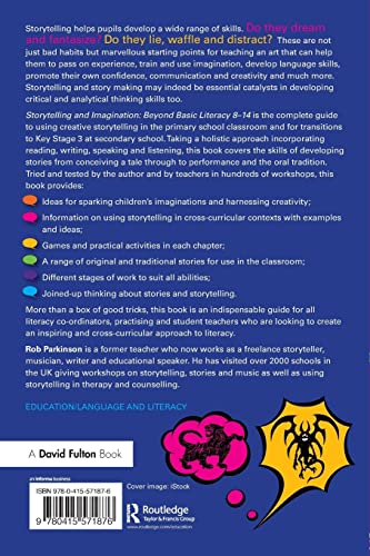 Storytelling and Imagination: Beyond Basic Literacy 8-14