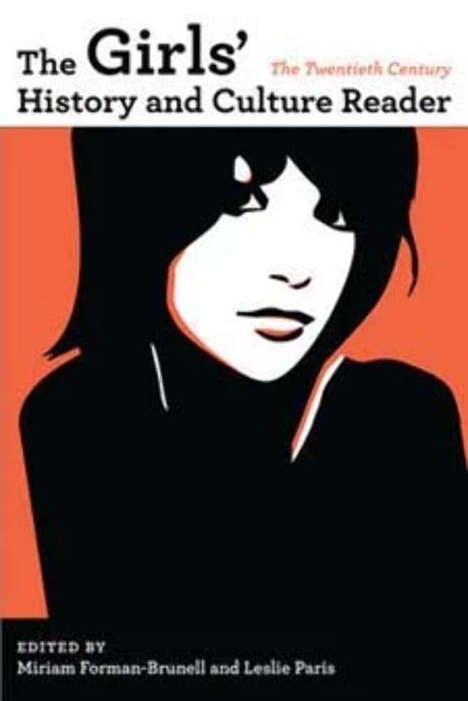 The Girls' History and Culture Reader: The Twentieth Century (Volume 2)