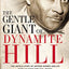 The Gentle Giant of Dynamite Hill: The Untold Story of Arthur Shores and His Family’s Fight for Civil Rights