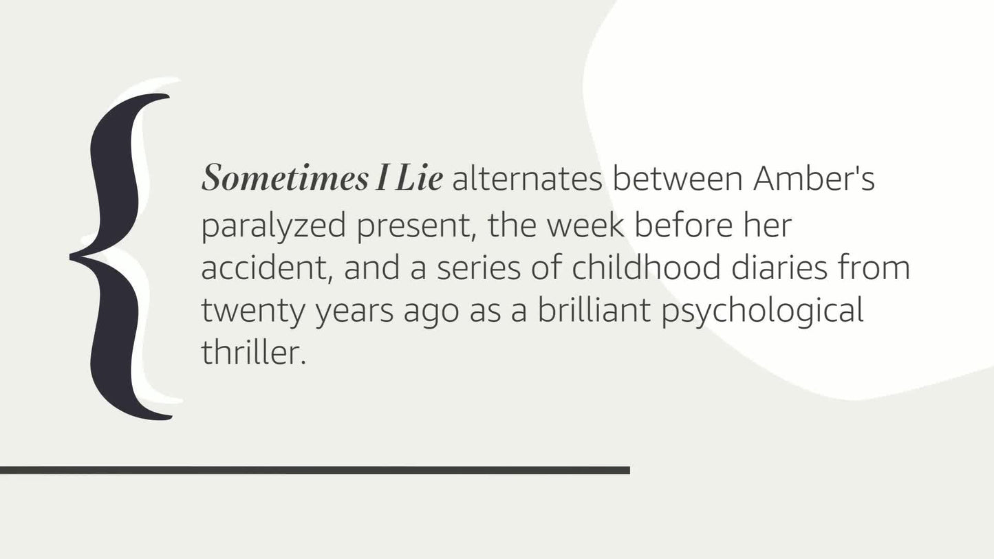Sometimes I Lie: A Novel