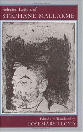 Selected Letters of Stéphane Mallarmé by Mallarm