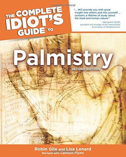 The Complete Idiot's Guide to Palmistry, Second Edition