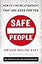 Safe People: How to Find Relationships that are Good for You and Avoid Those That Aren't