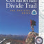Colorados Continental Divide Trail : The Official Guide