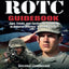 The Ultimate ROTC Guidebook: Tips, Tricks, and Tactics for Excelling in Reserve Officers Training Corps
