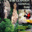 The Essential Guide To Black Canyon of Gunnison National Park (Jewels of the Rockies)