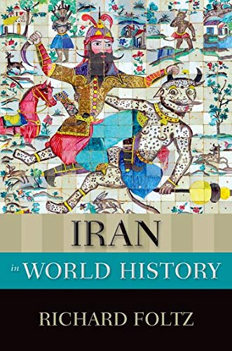 Iran in World History (New Oxford World History)