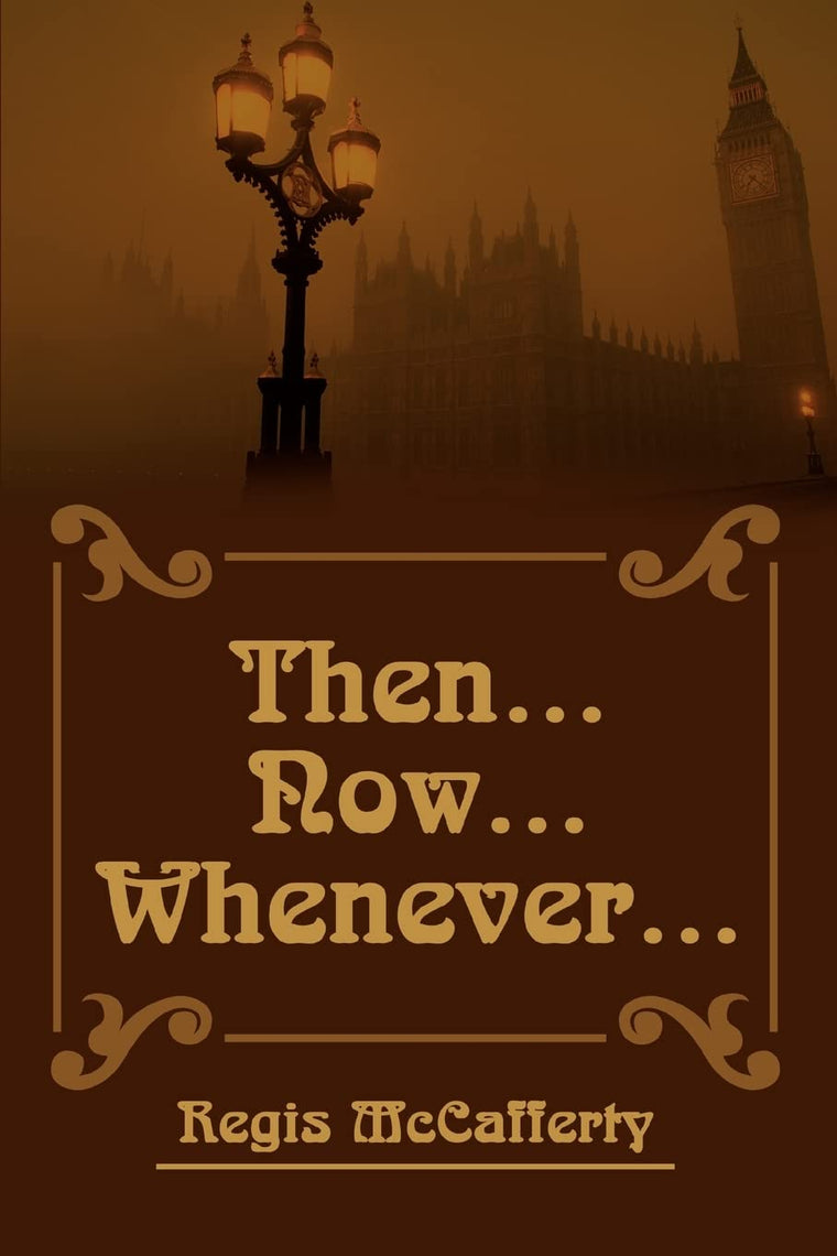 THEN NOW WHENEVER