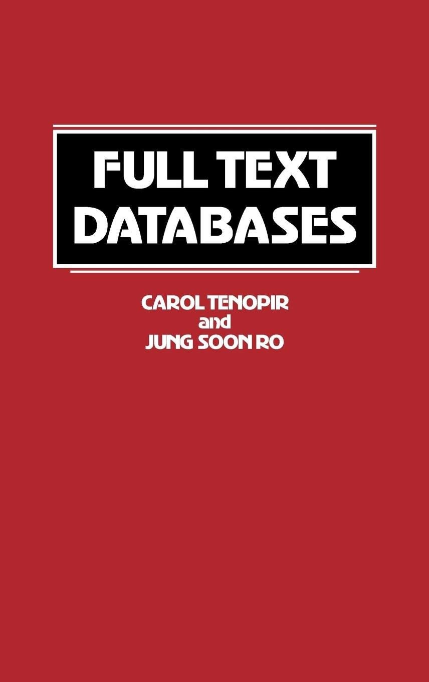 Full Text Databases (New Directions in Information Management)