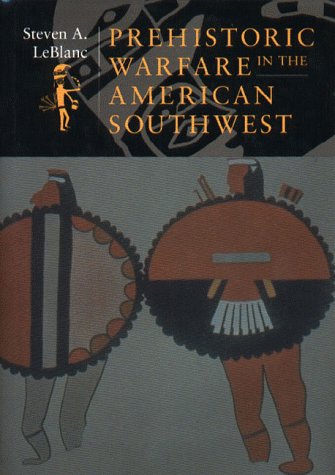 Prehistoric Warfare in the American Southwest