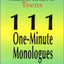 The Ultimate Audition Book for Teens: 111 One-Minute Monologues (Young Actors Series)