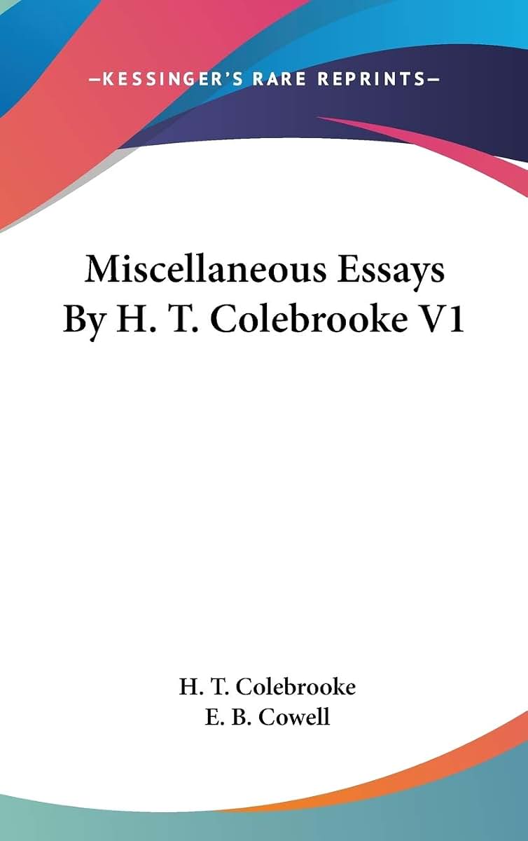 Miscellaneous Essays By H. T. Colebrooke V1