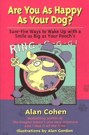 Are You As Happy As Your Dog ? by Cohen, Alan