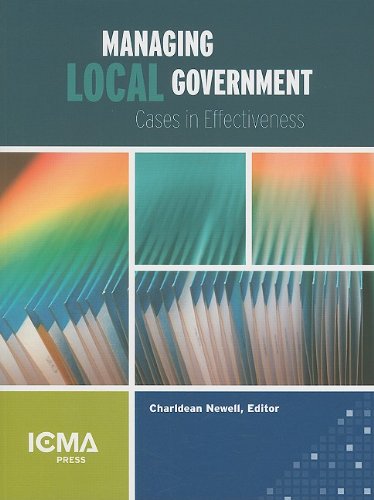 Managing Local Government: Cases in Effectivenes