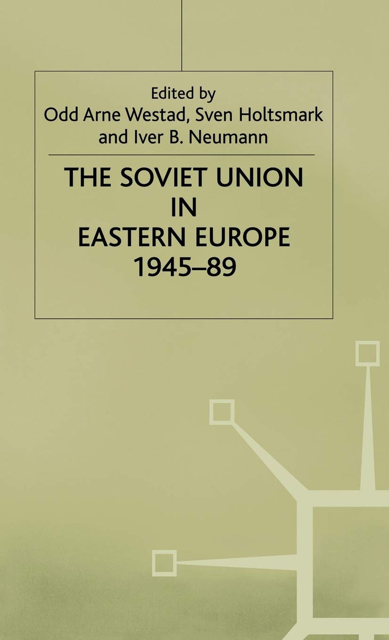 The Soviet Union in Eastern Europe, 1945-89