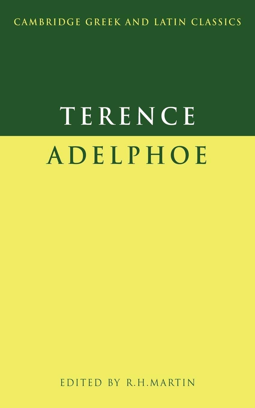 Terence: Adelphoe (Cambridge Greek and Latin Classics) (English and Latin Edition)