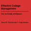 Effective College Management: The Outcome Approach