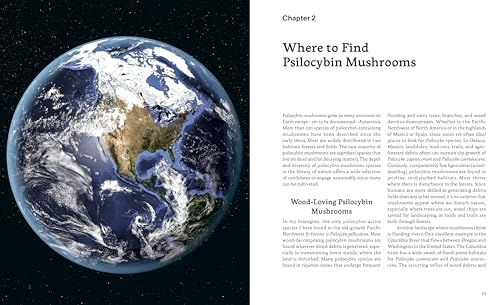 Psilocybin Mushrooms in Their Natural Habitats: A Guide to the History, Identification, and Use of Psychoactive Fungi