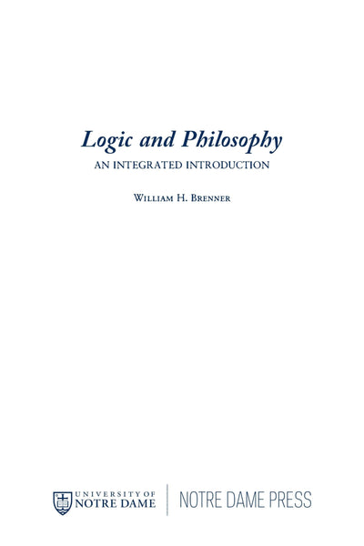 Logic and Philosophy: An Integrated Introduction