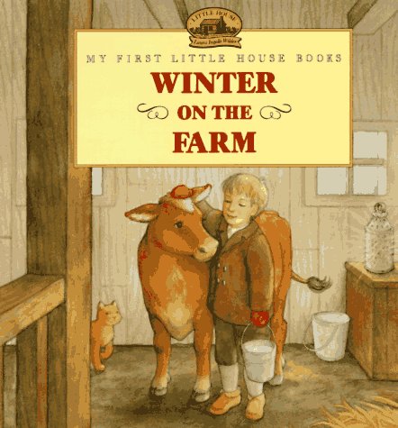 Winter on the Farm: Adapted from the Little House Books by L