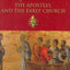 Jesus, the Apostles and the Early Church: General Audiences, 15 March 2006-14 February 2007