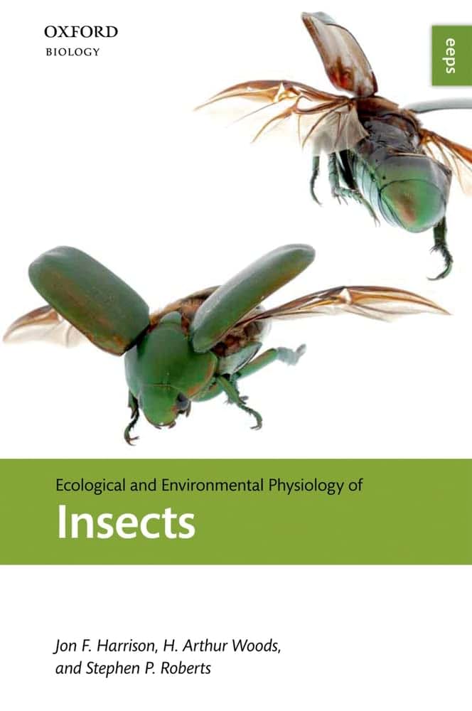Ecological and Environmental Physiology of Insects (Ecological and Environmental Physiology Series)
