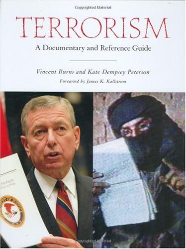 Terrorism: A Documentary and Reference Guide (Documentary and Reference Guides)