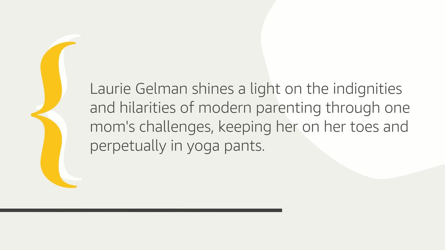 Yoga Pant Nation: A Novel (Class Mom, 3)