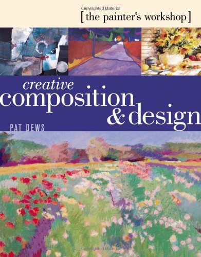 The Painter's Workshop: Creative Composition & Design