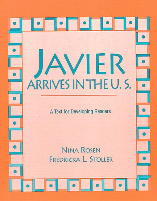 Javier Arrives in the U.S.: A Text for Developing Readers