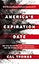 America's Expiration Date: The Fall of Empires and Superpowers . . . and the Future of the United States