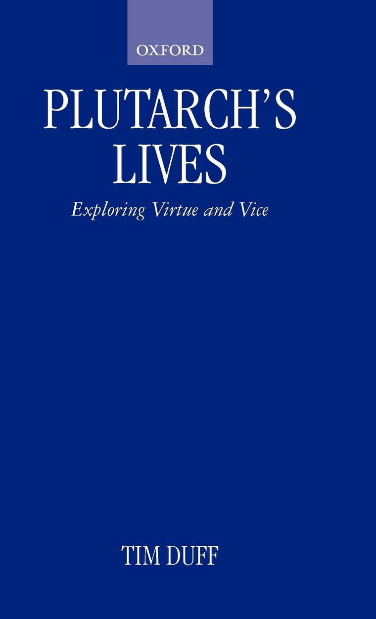 Plutarch's Lives: Exploring Virtue and Vice