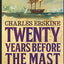 Twenty Years Before the Mast