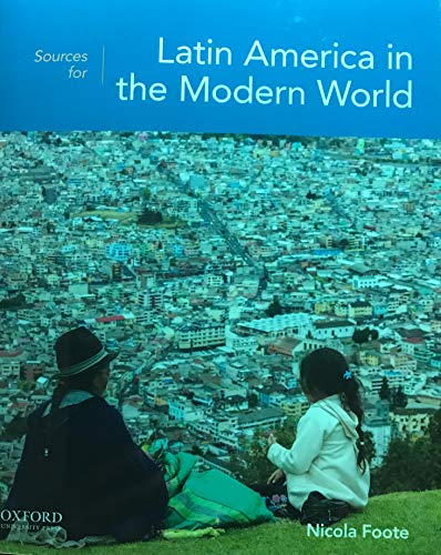Sources for Latin America in the Modern World