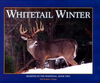 Whitetail Winter (Seasons of the Whitetail)