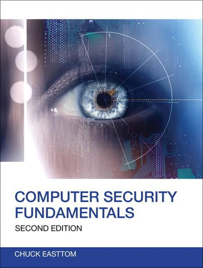Computer Security Fundamentals (2nd Edition)