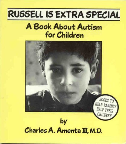 Russell Is Extra Special : A Book About Autism